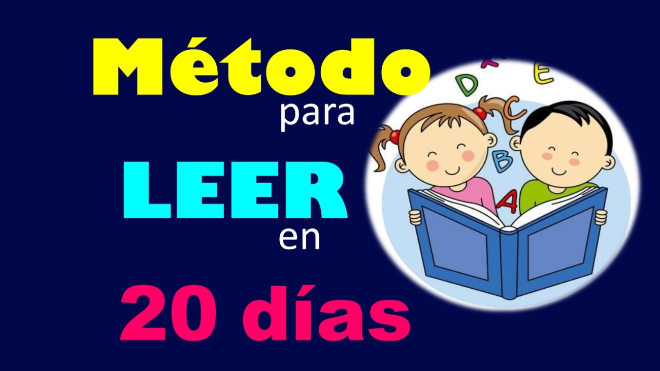 Método de lectoescritura para que los niños(as) aprendan a leer en 20 días