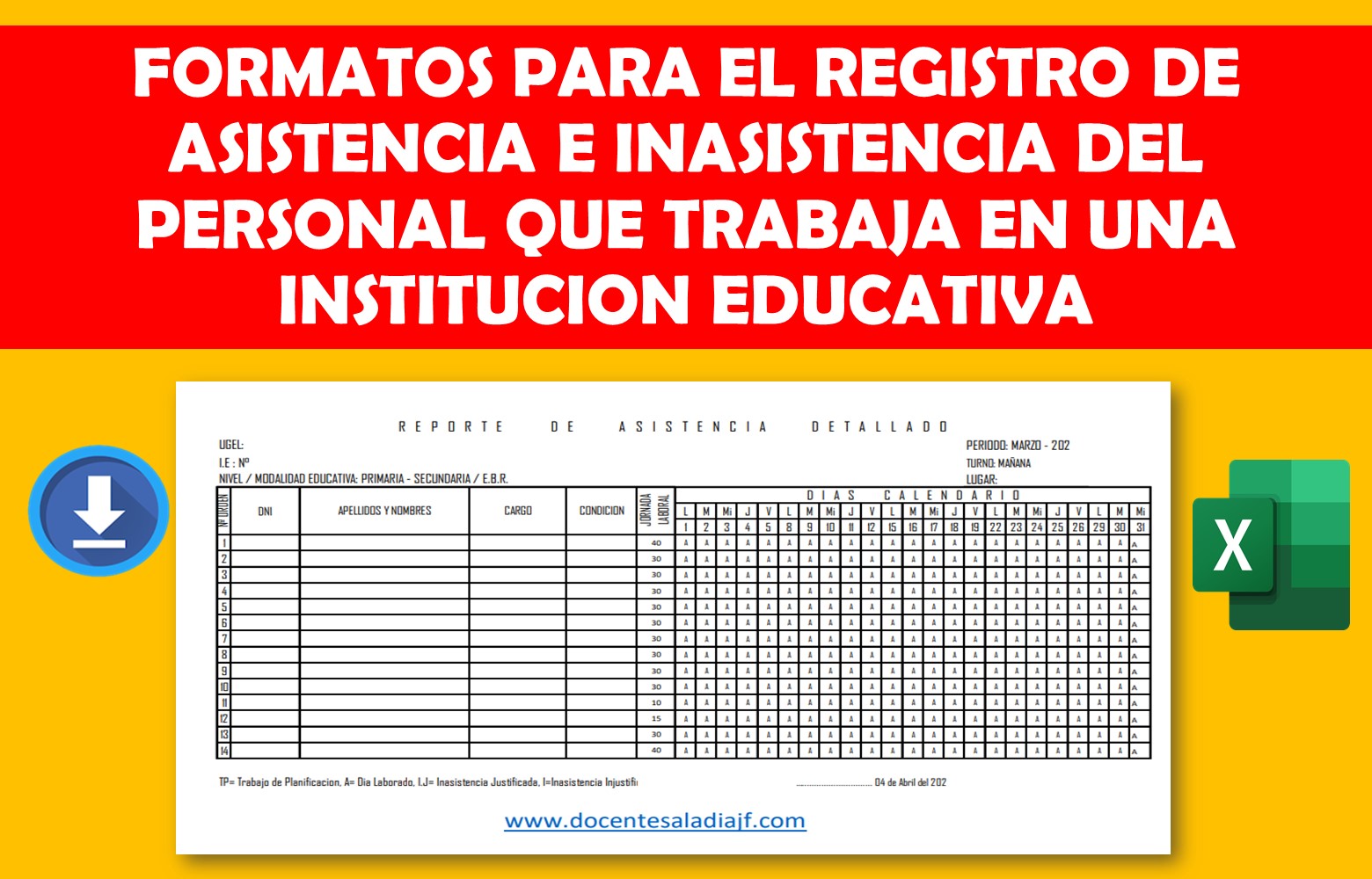 Formatos para el registro de asistencia e inasistencia del personal que  labora en una Institución Educativa - Docentes al Dia DJF