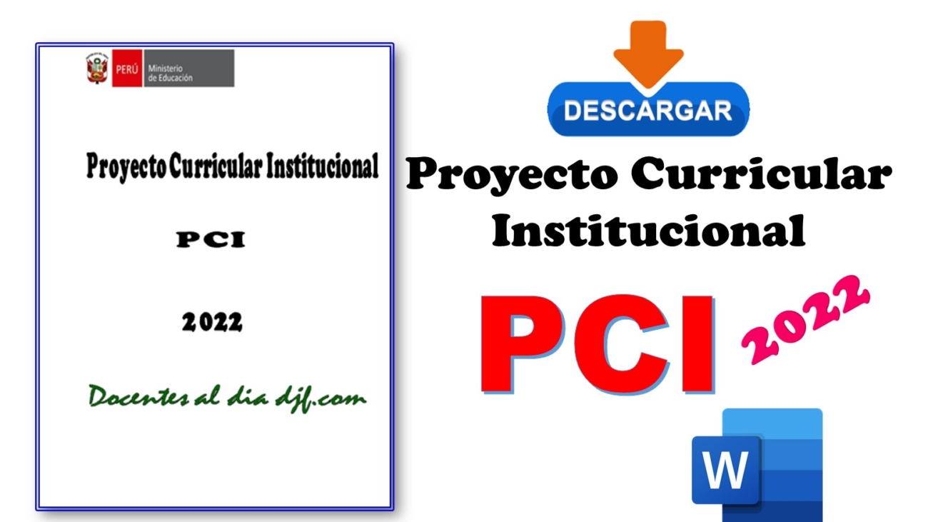 PCI- Proyecto Curricular Institucional 2022