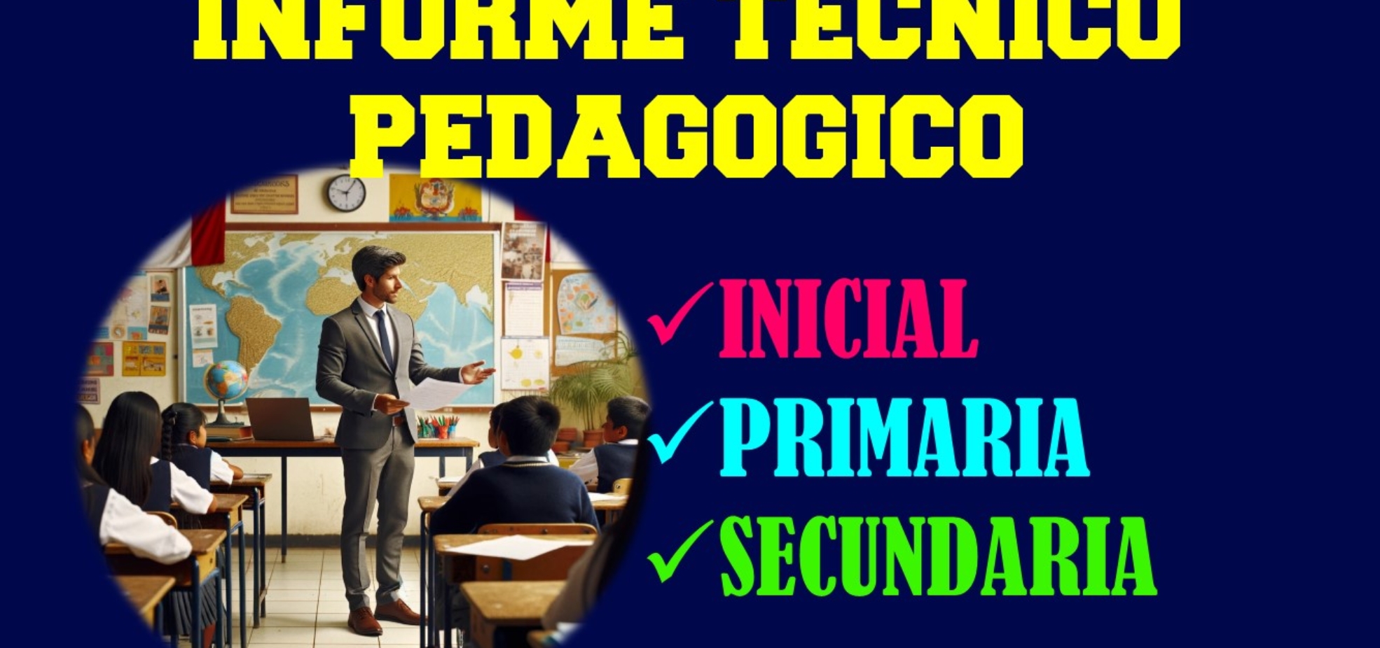 Informe técnico pedagógico para inicial primaria y secundaria