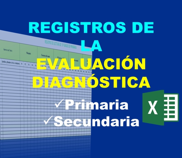 Registros de la evaluación diagnóstica de primaria y secundaria